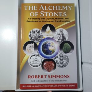 Energy Crystals The Alchemy of Stones Robert Simmons 2