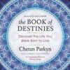 The Book of Destinies Chetan Parkyn